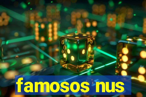 famosos nus